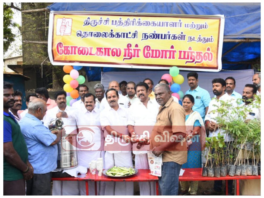 பத்திரிக்கையாளர்கள் மற்றும் தொலைக்காட்சி நண்பர்கள் சார்பாக நீர் மோர் பந்தல்