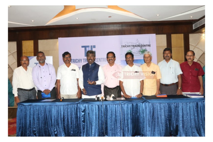 TRICHY TRADE CENTRE நிறுவனத்தின் புதிய நிர்வாகிகள் தேர்வு