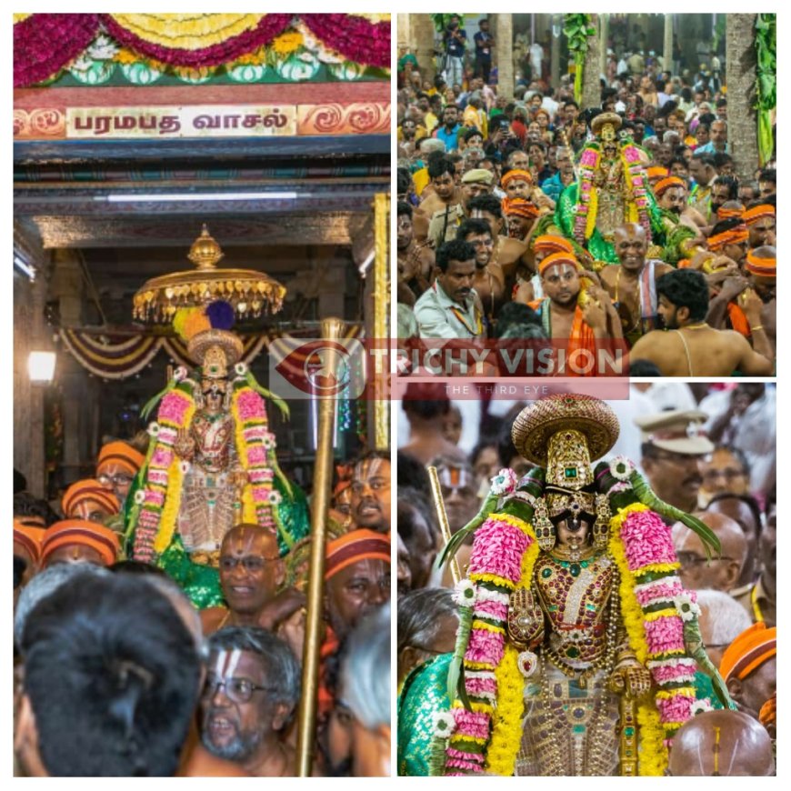 ஸ்ரீரங்கம் அரங்கநாதர் கோவில் சொர்க்கவாசல் திறப்பு - பக்திபரவசத்துடன் நம்பெருமாளை சேவித்த லட்சக்கணக்கான பக்தர்கள்