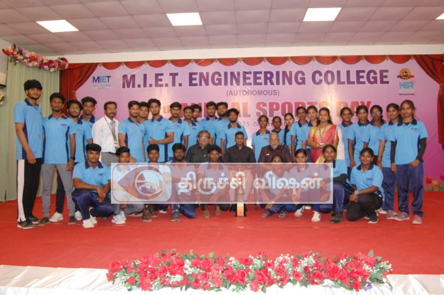 திருச்சி எம்.ஐ.இ.டி கல்லூரியில் 27 ஆம் ஆண்டு விளையாட்டு தினம்