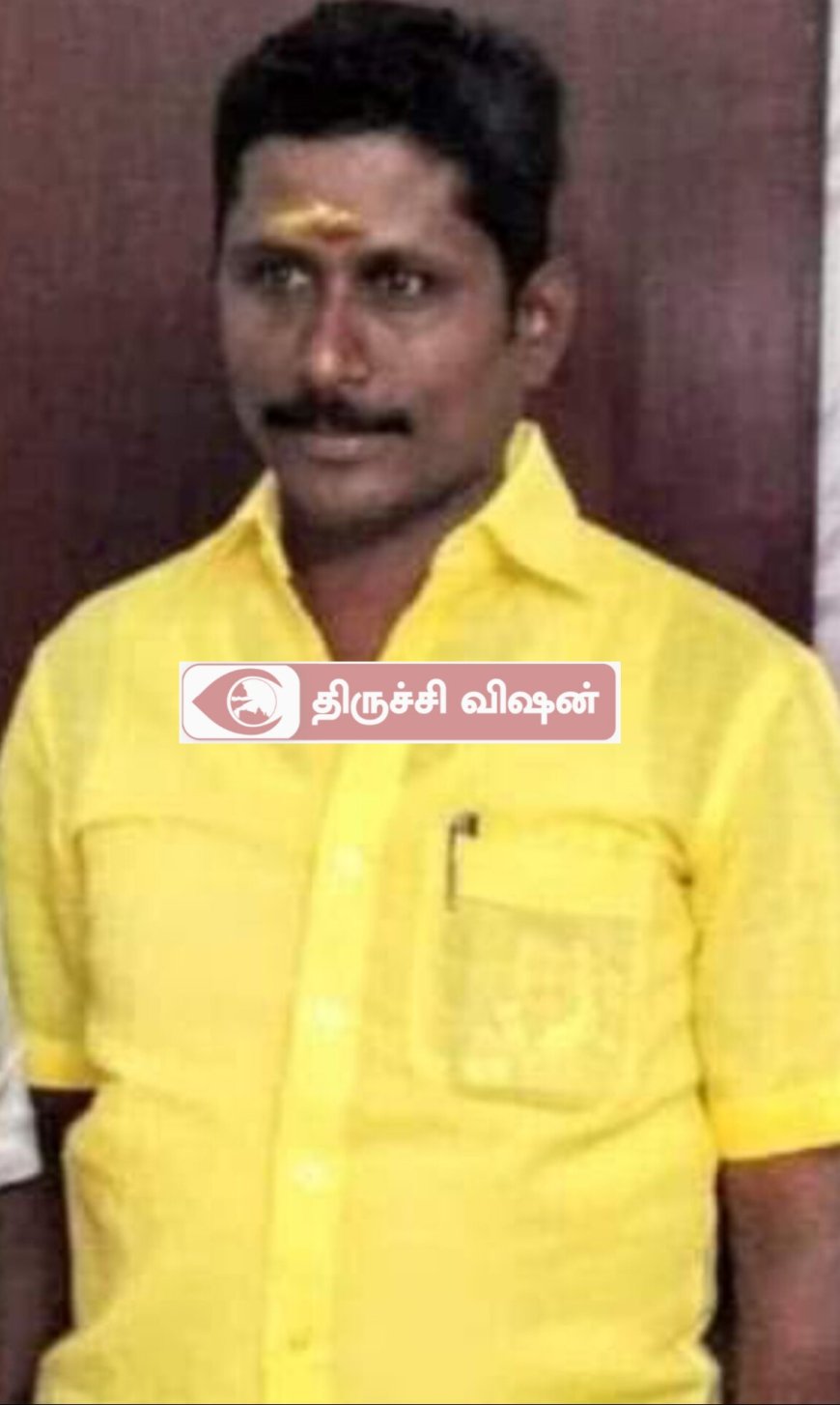 திருச்சி தேமுதிக மாவட்ட செயலாளர் மீது வழக்கு பதிவு