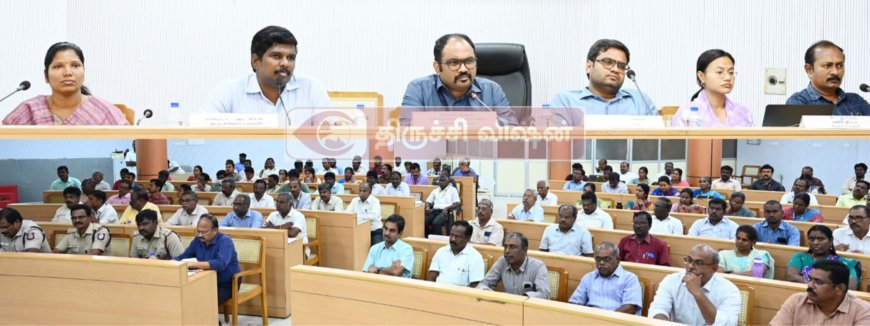 திருச்சி மாவட்டம்- வளர்ச்சித் திட்டப் பணிகள் ஆய்வுக் கூட்டம்